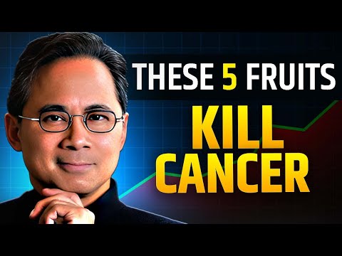 These 5 Fruits Kills Cancer & Burn Fat: Dr  William Li | Best Cancer Advice [Video]