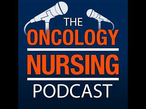 Episode 171: Genomics Must Be a Priority in Oncology Nursing Education [Video]