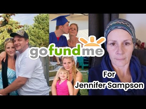 Support Jennifer Sampson’s Journey To Recovery [Video]