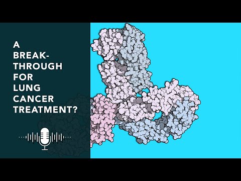 Episode 23 – A breakthrough for lung cancer treatment? [Video]