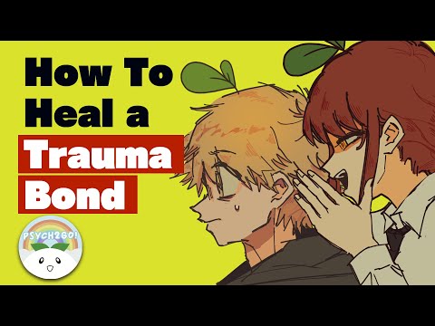 How To Heal From A Trauma Bond [Video]