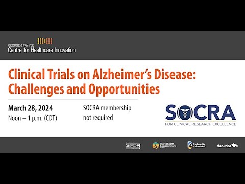 SOCRA | Clinical Trials on Alzheimer’s Disease: Challenges and Opportunities [Video]
