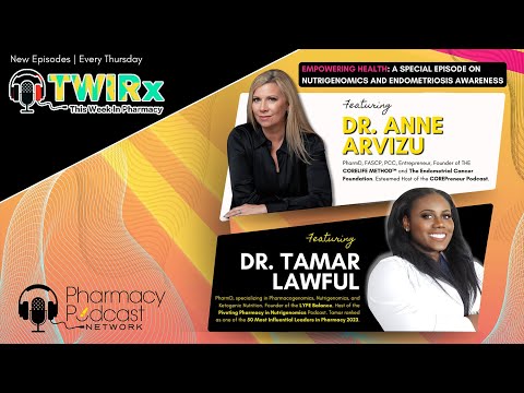 Empowering Health: A Special Episode on Nutrigenomics and Endometriosis Awareness | TWIRx [Video]