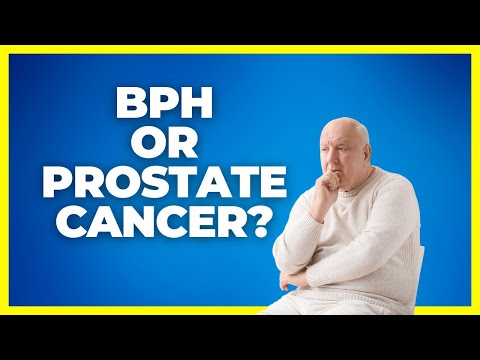 BPH OR PROSTATE CANCER? distinctions between Benign Prostatic Hyperplasia (BPH) and prostate cancer [Video]