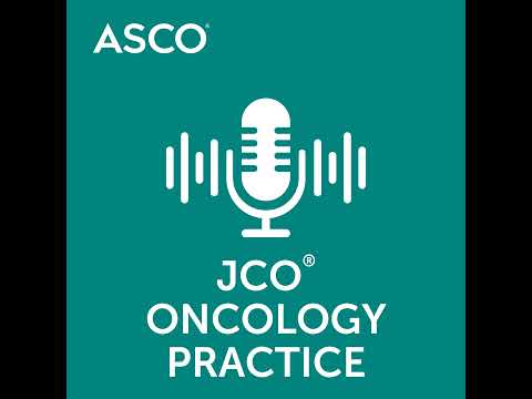 Ensuring Quality Cancer Care Through the Oncology Workforce [Video]