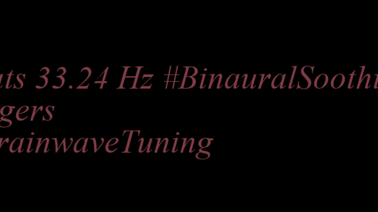 binaural_beats_33.24hz_BinauralTherapy – One News Page VIDEO