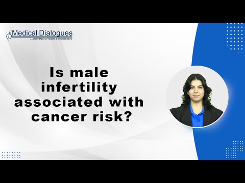 Is male infertility associated with cancer risk? [Video]