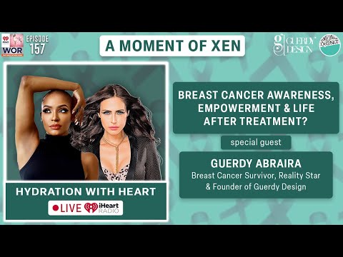 Breast Cancer Awareness, Empowerment & Life After Treatment? ft. Guerdy Abraira Ep157 [Video]