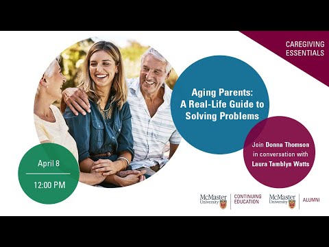 Aging Parents: A Real-Life Guide to Solving Problems with Laura Tamblyn Watts [Video]