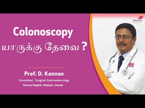 Colonoscopy – Symptoms & Procedure | Tamil [Video]