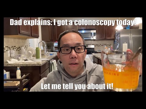 Dad explains: I’m old and got a colonoscopy! [Video]