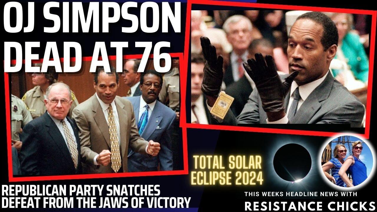 OJ Simpson Dead at 76 – Rep. Party Snatches [Video]
