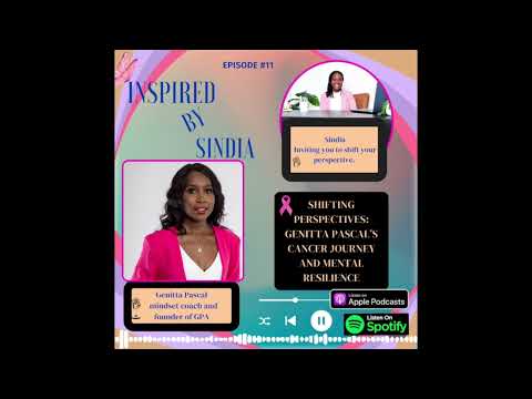Shifting Perspectives with Genitta Pascal: Cancer Journey and Mental Resilience @Genitta pascal [Video]