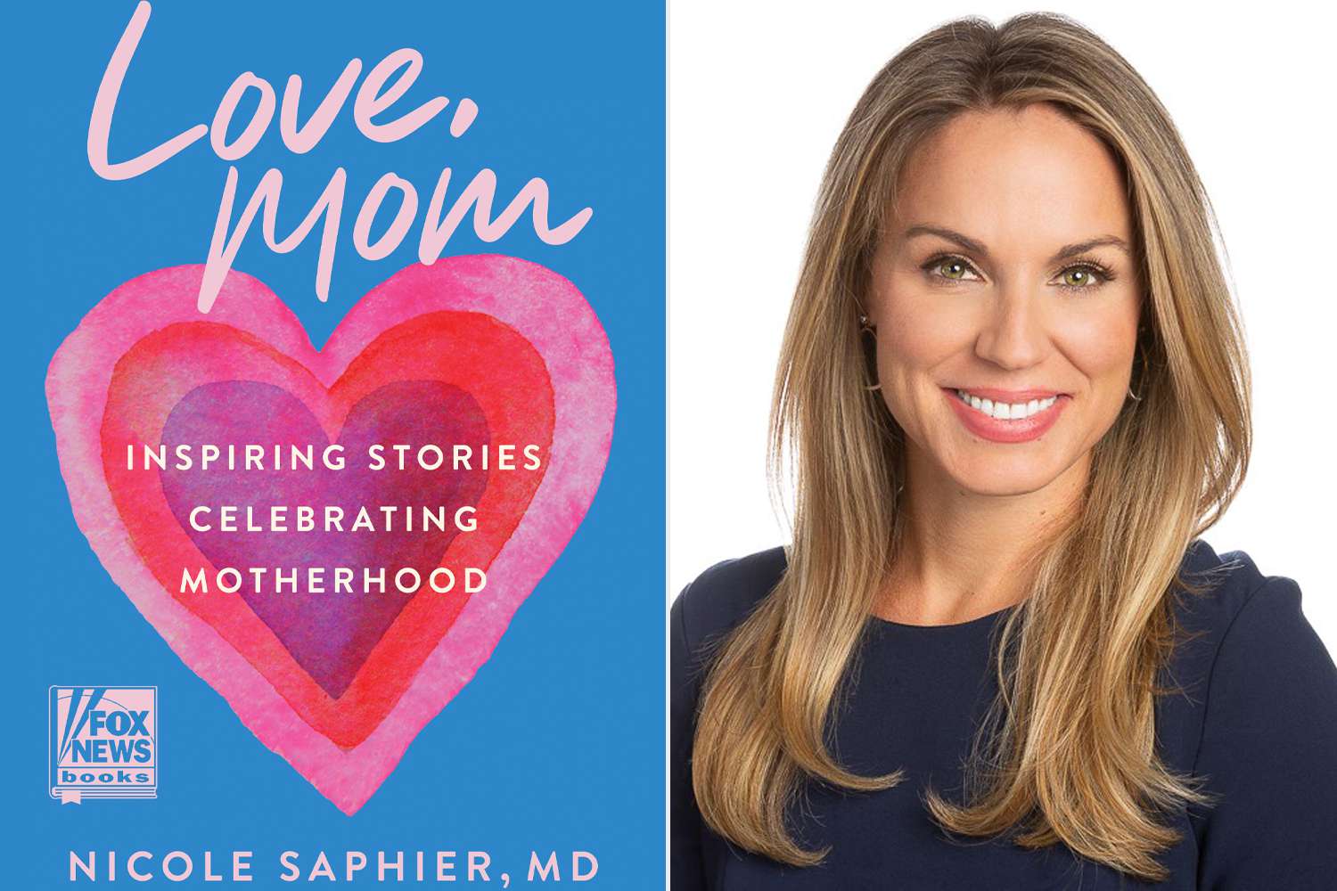 FOX News’ Dr. Nicole Saphier’s New Book ‘Love, Mom’ Celebrates Motherhood [Video]