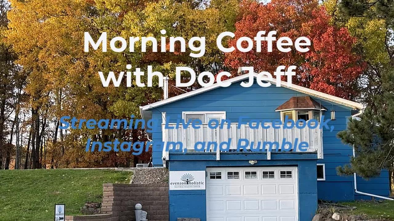 Morning Coffee with Doc Jeff [Video]