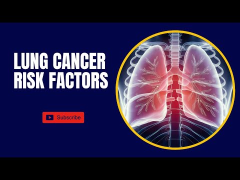 Lung cancer risk factors : What you need to know [Video]