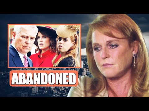 SAD!⛔ Sarah Ferguson Suffers Cancer And Cries For HELP As Eugenie, Beatrice And Andrew ABANDONS Her [Video]