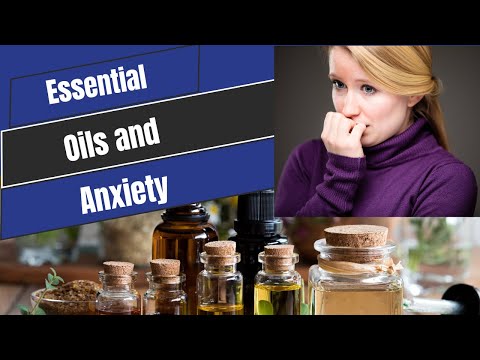 5 Aromatherapy Powerhouses: Essential Oils to Combat Anxiety [Video]