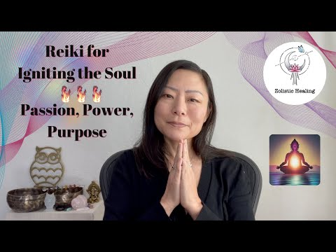 Reiki for Igniting the Soul – Passion, Power, Purpose [Video]