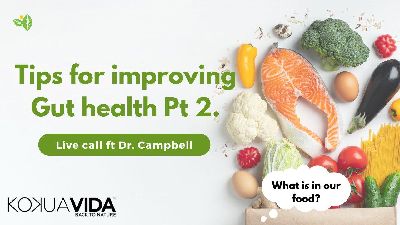 Gut Health: Insights from Dr. Campbell (Part 2) [Video]