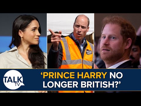 Prince Harry ‘No Longer British’ | Meghan Markle In ‘Sticky Situation’ | Prince William Returns [Video]