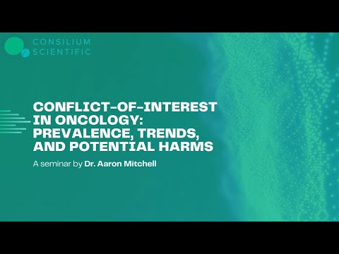 Conflict-of-interest in oncology: prevalence, trends, and potential harms [Video]