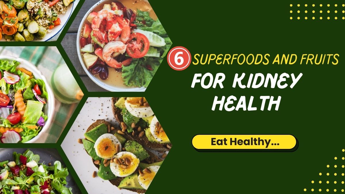 6 Nutrient-Rich Superfoods And Fruits Beneficial For Kidney Health [Video]