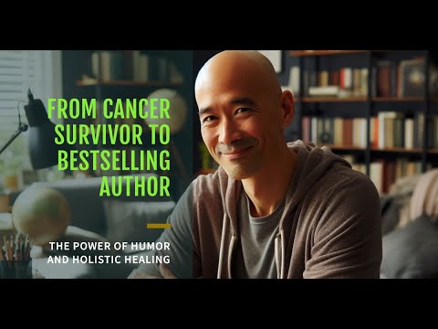 Cancer Survivor to Amazon Bestseller: Power of Humor and Healing [Video]