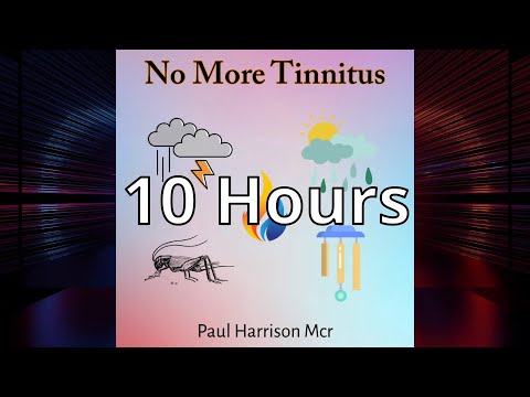 10 Hours No More Tinnitus Thunder Rain Crickets Fire Wind Chimes Best Tinnitus Masking Sound Therapy [Video]