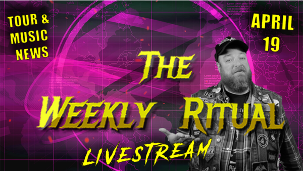 PODCAST: The Weekly Ritual Rock and Metal News Show Live 4-19-24 [Video]
