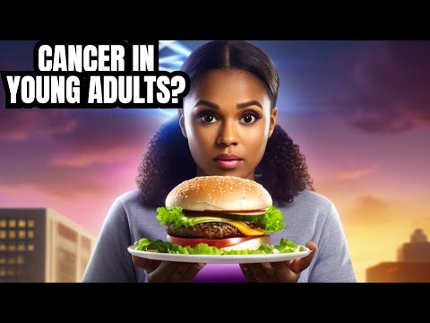Why Are More Young Adults Getting Cancer From Diets? [Video]