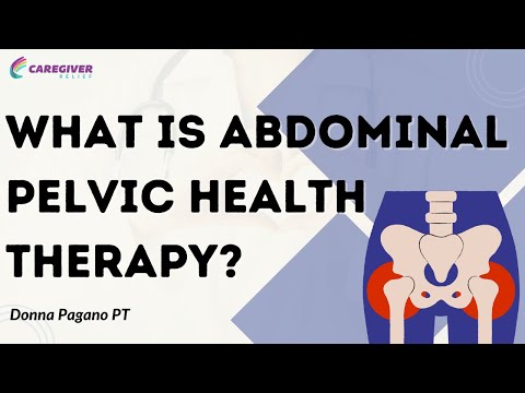 What Is Abdominal Pelvic Health Therapy? Find Out From And Expert Meet Donna Pagano PT [Video]