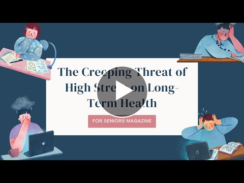 The Creeping Threat of High Stress on Long-Term Health [Video]