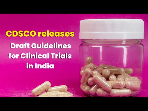 CDSCO Releases Draft Guidelines for Clinical Trials in INDIA [Video]