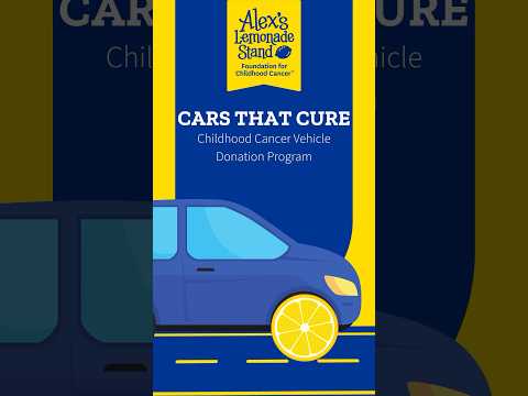 Donate your vehicle to support childhood cancer research 🚙 [Video]