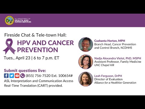 Fireside Chat & Tele-town Hall: HPV AND CANCER PREVENTION [Video]