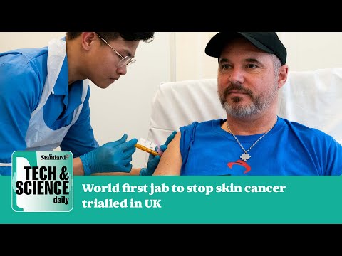 World’s first jab to stop skin cancer trialled in UK …Tech & Science Daily podcast [Video]
