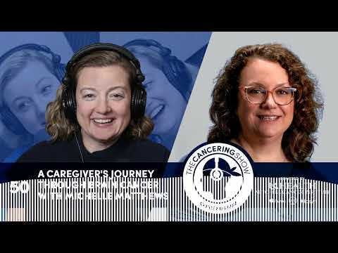 A Caregiver’s Journey Through Brain Cancer With Michelle Matthews – Cancering EP50 [Video]