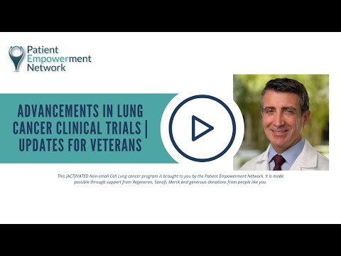 Advancements in Lung Cancer Clinical Trials | Updates for Veterans [Video]
