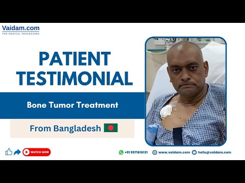 Successful Bone Tumor Treatment in India | Patient from Bangladesh [Video]
