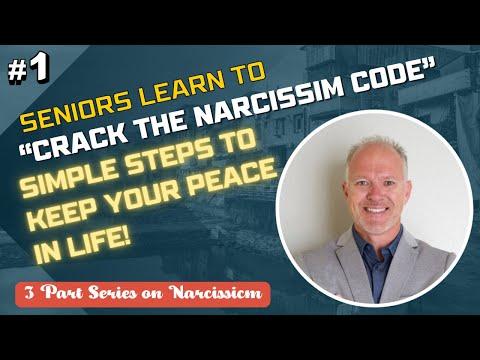 Seniors Learn to Crack the Narcissism Code Part 1 [Video]