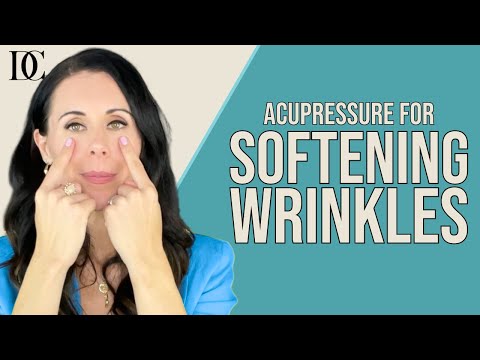 5 Minute Acupressure For Softening Wrinkles Naturally [Video]