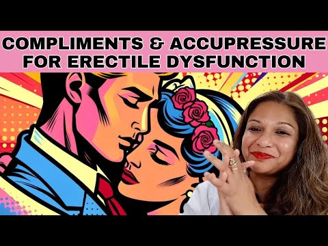 2 Minute Acupressure For Erectile Dysfunction [Video]