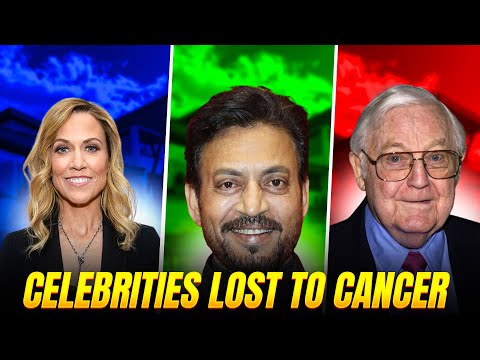 10 famous celebrities who died of cancer [Video]