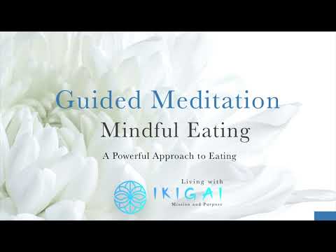 Guided Meditation: A Mindful Eating Journey [Video]