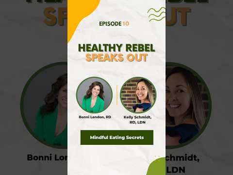 Mindful Eating Secrets with Kelly Schmidt Rd, LDN [Video]