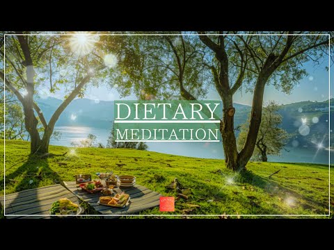 Dietary meditation and mindful eating [Video]