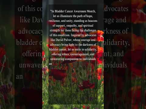 Bladder Cancer Awareness Month🌼 [Video]