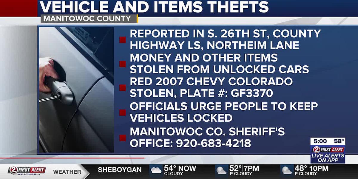 Items stolen from unlocked vehicles; one truck stolen, Manitowoc authorities say [Video]