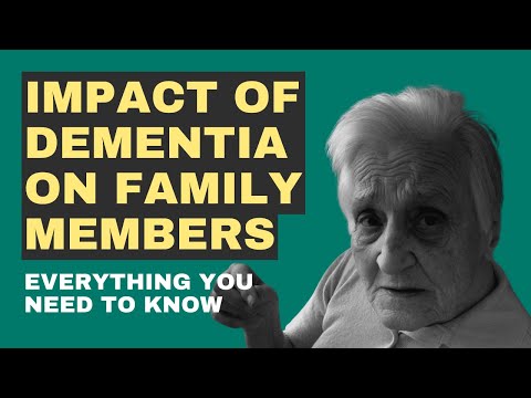 Impact of Dementia on Family Members [Video]